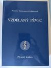Vzdělaný pěvec