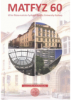 60 let Matematicko-fyzikální fakulty Univerzity Karlovy