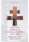 Apoštolát sv. Cyrila a Metoděje 1910-1948