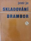 Skladování brambor