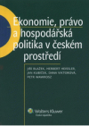 Ekonomie, právo a hospodářská politika v českém prostředí