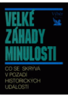 Velké záhady minulosti