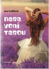 Nebe voní tebou