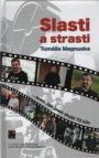 Slasti a strasti Tomáše Magnuska