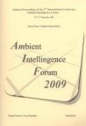 Ambient Intelligence Forum 2009