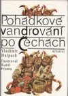 Pohádkové vandrování po Čechách