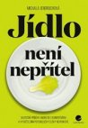 Jídlo není nepřítel