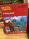 Jak se žilo v minulosti v Babylóně