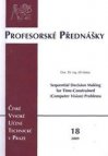 Sequential decision making for time-constrained (computer vision) problems =