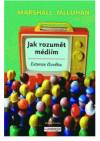 Jak rozumět médiím