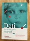 Deti za hranicami možností