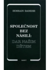 Společnost bez násilí: dar našim dětem