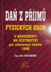 Daň z příjmů fyzických osob v návaznosti na účetnictví pro zdaňovací období 1998