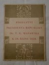 Poselství presidenta republiky Dr. T.G. Masaryka k 28. říjnu 1928