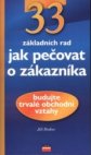 33 rad jak pečovat o zákazníka