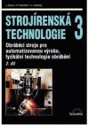 Strojírenská technologie 3.