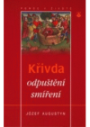 Křivda, odpuštění, smíření