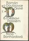 Román o Doubravce České a Měškovi Polském