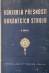 Kontrola přesnosti obráběcích strojů