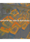 Malovat po zdech dovoleno