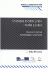 Současná sociální práce - teorie a praxe