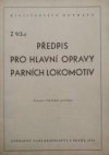 Předpis pro hlavní opravy parních lokomotiv