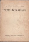 Vodní motorismus