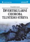 Divertikulární choroba tlustého střeva