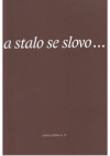 A stalo se slovo--