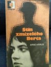 Stín zmizelého Berta