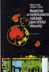 Buněčné a molekulární základy specifické imunity