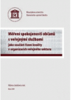 Měření spokojenosti občanů s veřejnými službami jako součást řízení kvality v organizacích veřejného sektoru