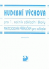 Hudební výchova pro 1. ročník základní školy