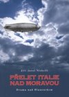 Přelet Italie nad Moravou