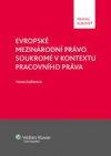 Evropské mezinárodní právo soukromé v kontextu pracovního práva