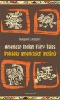 Pohádky amerických indiánů / American Indian Fairy Tales