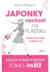 Japonky nechodí na plastiku