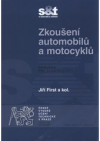 Zkoušení automobilů a motocyklů