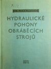 Hydraulické pohony obráběcích strojů