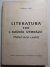 Literatura pro 1. ročník gymnázií