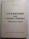 Literatura pro 1. ročník gymnázií