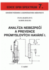 Analýza nebezpečí a prevence průmyslových havárií