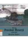 Hlídková loď President Masaryk v pohledu techniky