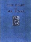The diary of Mr. Pinke