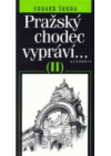 Pražský chodec vypráví-