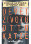 Devět životů Otto Katze