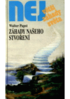 Záhady našeho stvoření