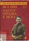 30.1.1933 - nástup Hitlera k moci
