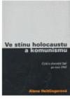 Ve stínu holocaustu a komunismu