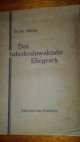 Das tschechoslowakische Ehegesetz vom 22. Mai 1919